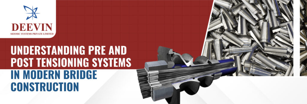 Pre and post tensioning systems